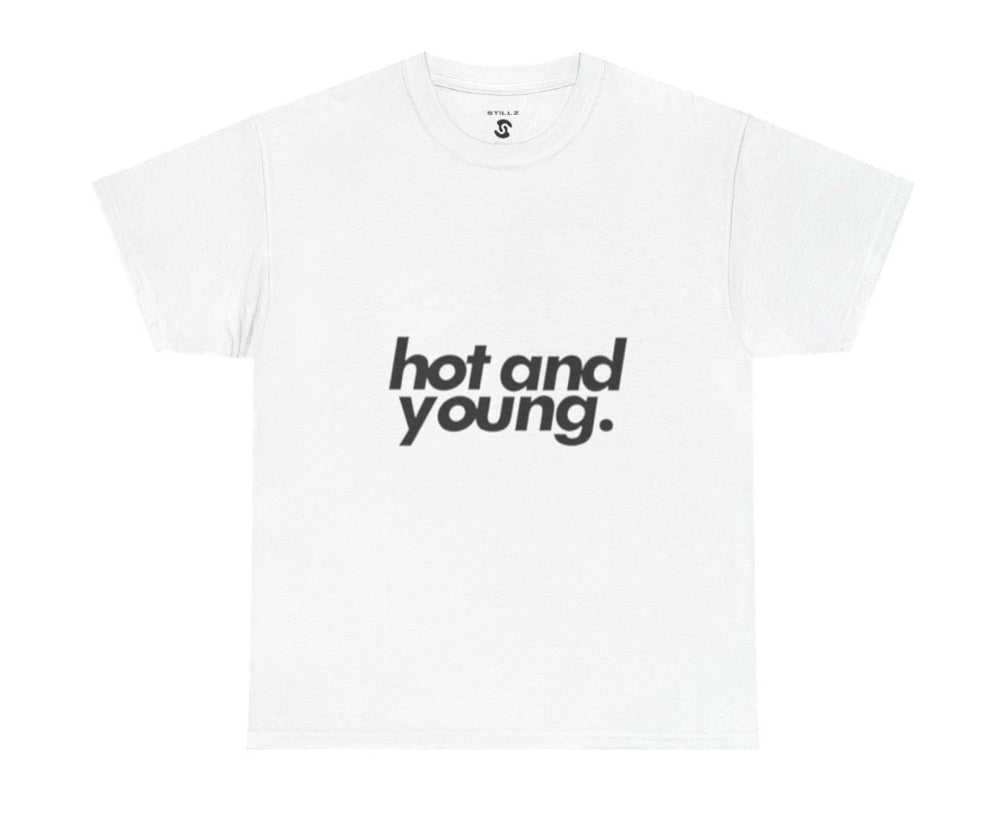 hot and young. - Graphic Tees